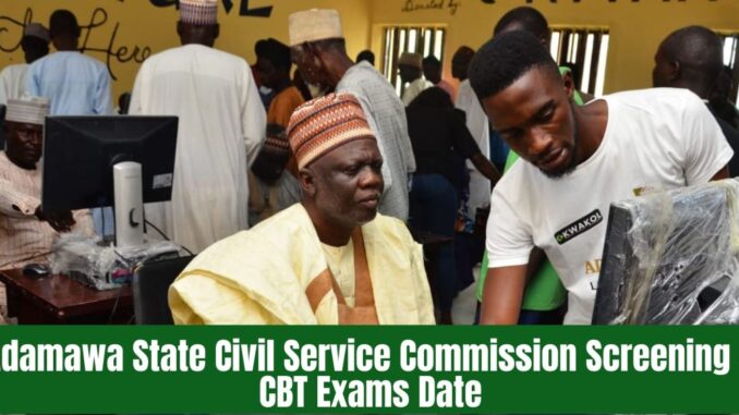 Adamawa-State-Civil-Service-Commission-Screening-CBT-Exams-Date-1536x834 Adamawa State Civil Service Commission Screening And CBT Exams Date