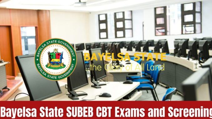 Bayelsa-State-SUBEB-CBT-Exams-and-Screening-1536x834 Bayelsa SUBEB CBT Exams & Screening Dates
