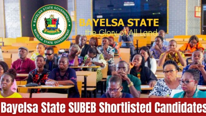 Bayelsa-State-SUBEB-Shortlisted-Candidates-1536x834 Bayelsa SUBEB Shortlisted Candidates