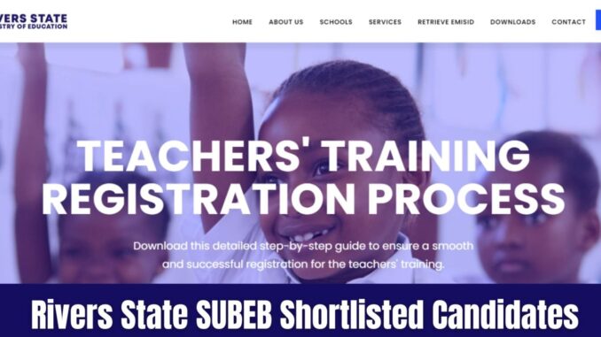 Rivers State SUBEB Shortlisted Candidates