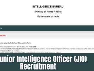 IB Junior Intelligence Officer (JIO) Recruitment